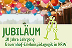 10 Jahre Lehrgang Bauernhof-Erlebnispädagogik